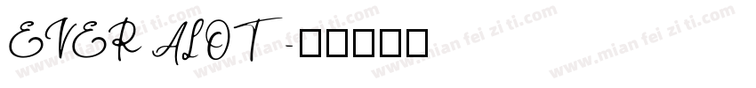 EVER ALOT字体转换